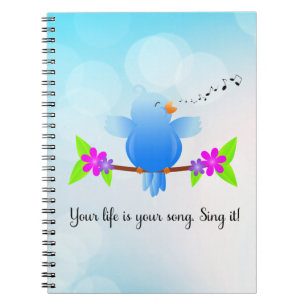 Your Life is Your Song - Sing It! Notebook