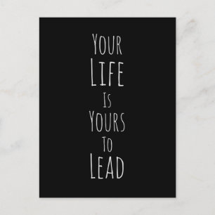 Your Life Is Yours To Lead Affirmation Postcard