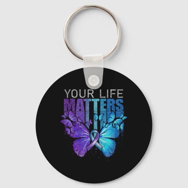 Your Life Matters Awareness Key Ring (Front)