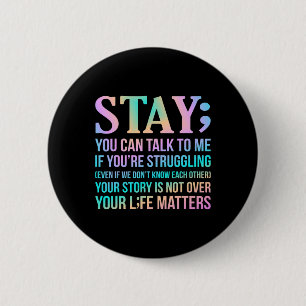 Your Life Matters Happy Suicide Awareness Support 6 Cm Round Badge