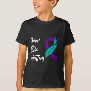 Your Life Matters Ribbon N Suicide Awareness Menta T-Shirt