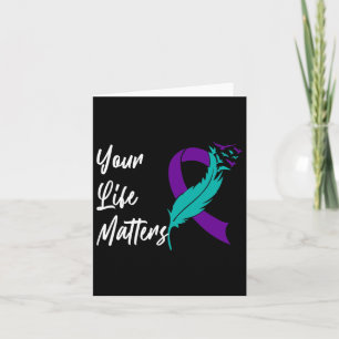 Your Life Problems Ribbon N Suicide Awareness Ment Card