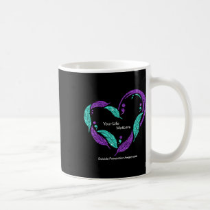 Your Life Problems Semicolon Suicide Prevention Aw Coffee Mug