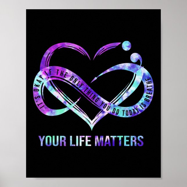 Your Life Problems Semicolon Suicide Prevention Aw Poster (Front)