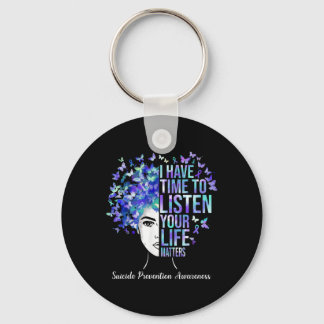 Your Life Problems Suicide Prevention Awareness We Key Ring