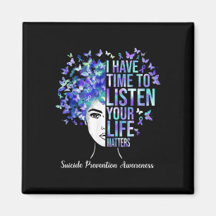 Your Life Problems Suicide Prevention Awareness We Magnet