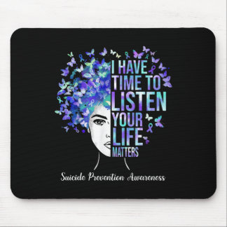 Your Life Problems Suicide Prevention Awareness We Mouse Pad