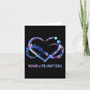 Your Life S Suicide Awareness Butterflies Heart Card