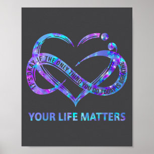 Your Life S Suicide Prevention Awareness Men Women Poster