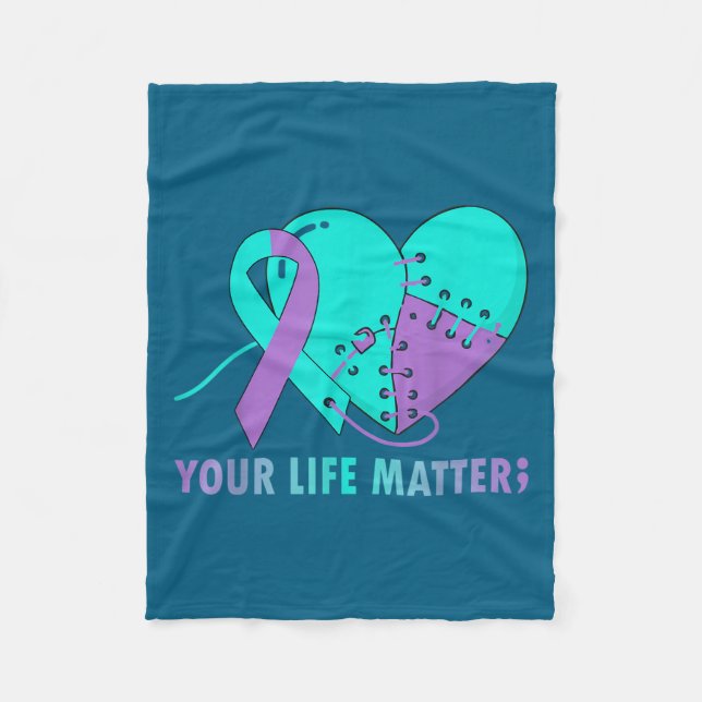 Your Life S Suicide Prevention Awareness Teal And  Fleece Blanket (Front)