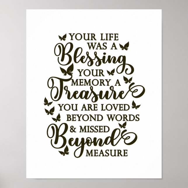 Your Life Was a Blessing Butterfly Memorial Poster (Front)