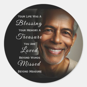 Your Life was a Blessing Photo Memorial Classic Round Sticker
