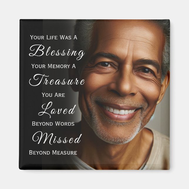 Your Life was a Blessing Photo Memorial Magnet (Front)