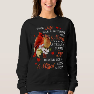 Your Life Was A Blessing Sweatshirt