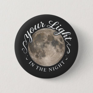 Your Light In The Night 6 Cm Round Badge