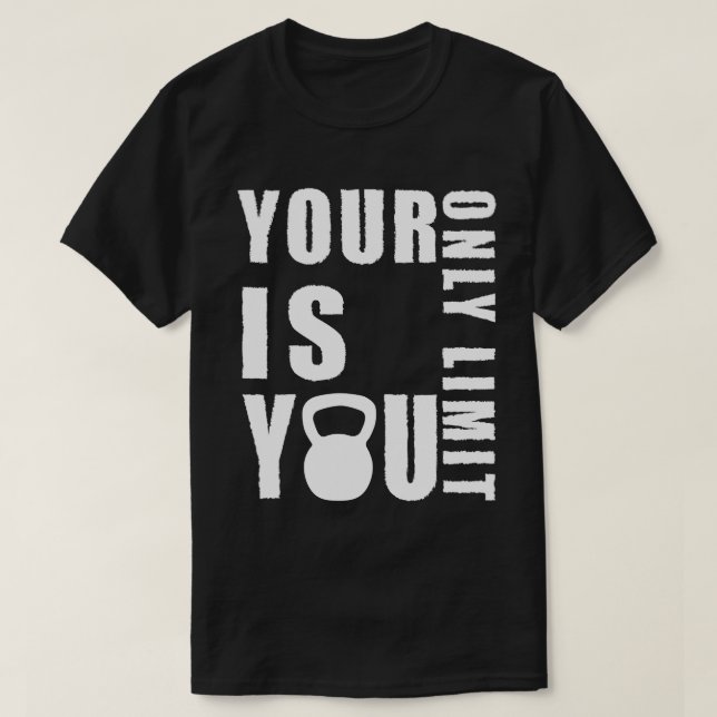 Your Limits, Your Power Empowerment inspiration  T-Shirt (Design Front)