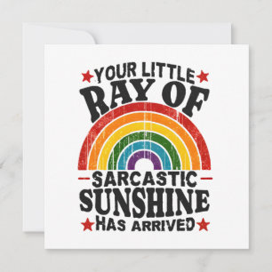 Your Little Ray Of Sarcastic Sunshine