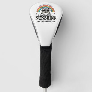 Your Little Ray Of Sarcastic Sunshine Sarcastic Golf Head Cover
