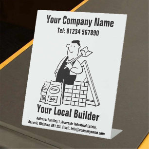 Your Local Builder Cartoon Design Pedestal Sign