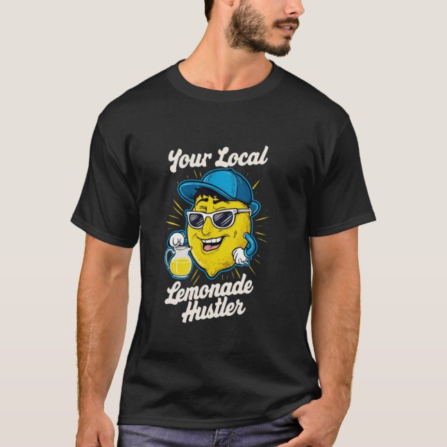 Your Local Lemonade Hustler Funny Kids Lemonade T-Shirt (Front)