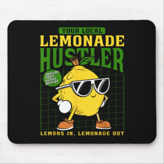 Your Local Lemonade Hustler Funny Lemon Stand Boss Mouse Pad
