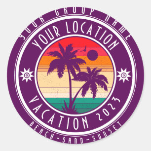 Your Location Vacation Custom Group Name Summer Classic Round Sticker