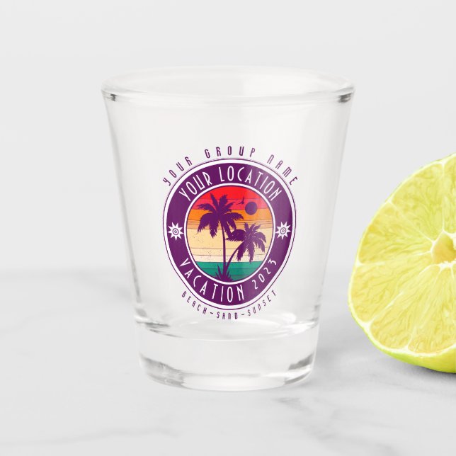 Your Location Vacation Custom Group Name Summer Shot Glass (Front)
