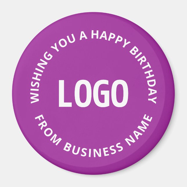 Your Logo & Custom Text | Happy Birthday From… Magnet (Front)
