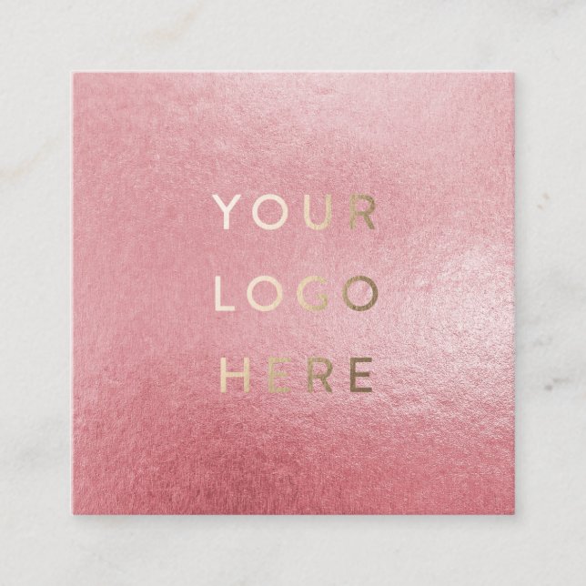 Your Logo Faux Light Pink Foil Modern Business Square Business Card (Front)