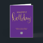 Your Logo Purple Elegant Faux Gold Happy Birthday Card<br><div class="desc">Stylish modern elegant minimalist Business Happy Birthday Greeting Card featuring simulation of faux gold glitter hand lettering text on a purple backround. Please note that the gold in this design is a flat yellow beige brown colour print and is not an actual gold metalic foil nor it is glitter. Change...</div>