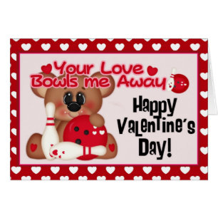 Your Love Bowls Me Away Valentine Greeting Card 3