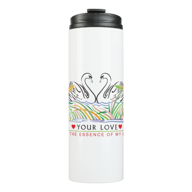 Your Love is essence Thermal Tumbler (Front)