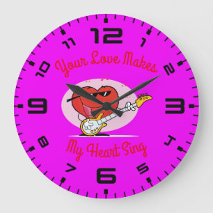 Your Love Makes My Heart Sing Large Clock