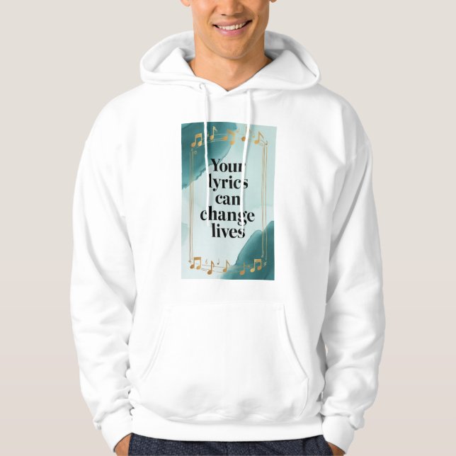 Your Lyrics Can Change Lives 2 Hoodie (Front)