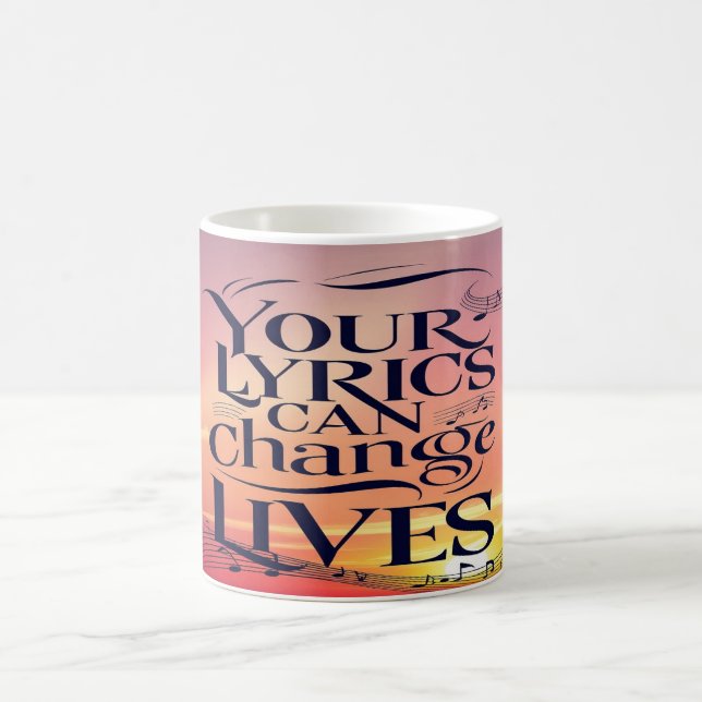 Your Lyrics Can Change Lives Coffee Mug (Center)