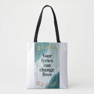 Your Lyrics Can Change Lives option 2 Tote Bag