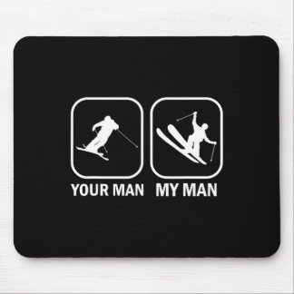 Your Man My Man Funny Biathlete Skiing Shooting Sp Mouse Pad