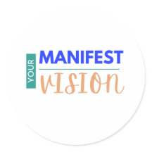 Your Manifest Vision 