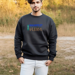 Your Manifest Vision  T-Shirt