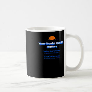 Your Mental Health S Sticker Coffee Mug