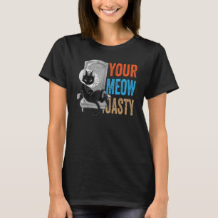 Your Meow Jasty Cat Jokes Animal Pet T-Shirt
