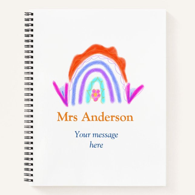 Your message e add text name rainbow teacher notebook (Front)