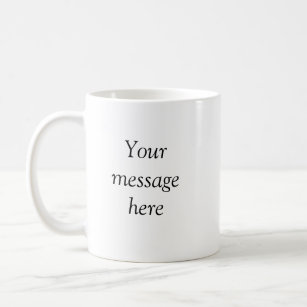 Your message here add text name monogram image quo coffee mug