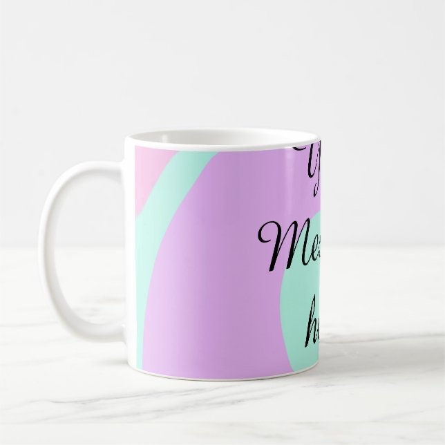 Your message here add text name monogram pink past coffee mug (Left)
