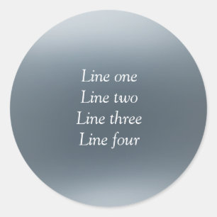 Your message here gray blue metallic background te classic round sticker