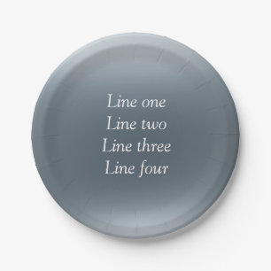 Your message here gray blue metallic background te paper plate