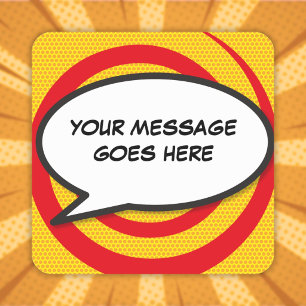 Your Message Speech Bubble Fun Retro Comic Book Square Sticker