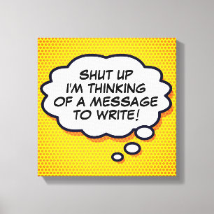 Your Message Think Bubble Fun Retro Comic Book Canvas Print