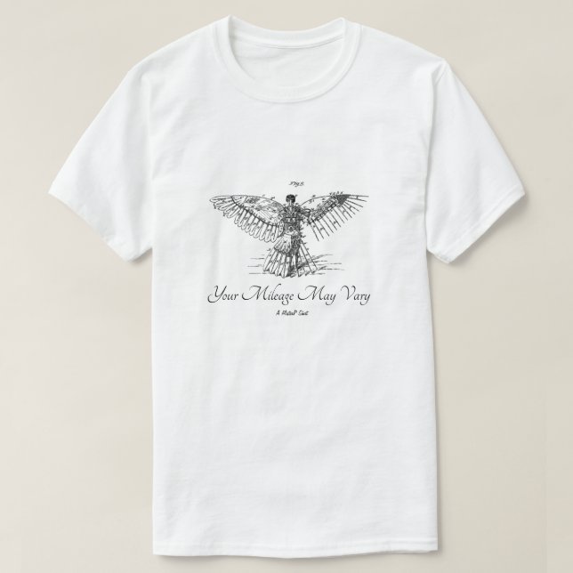 Your Mileage May Vary (Icarus) - A MisterP Shirt (Design Front)
