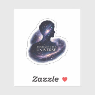 Your Mind is a Universe